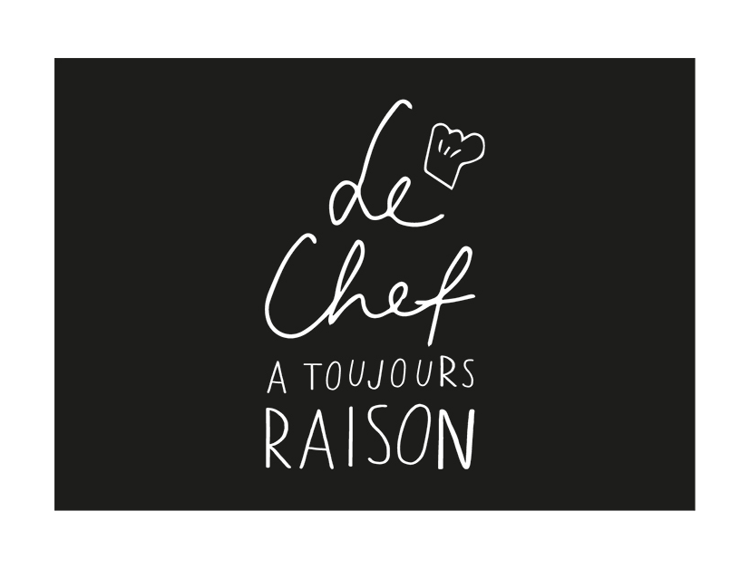 Le chef a toujours raison