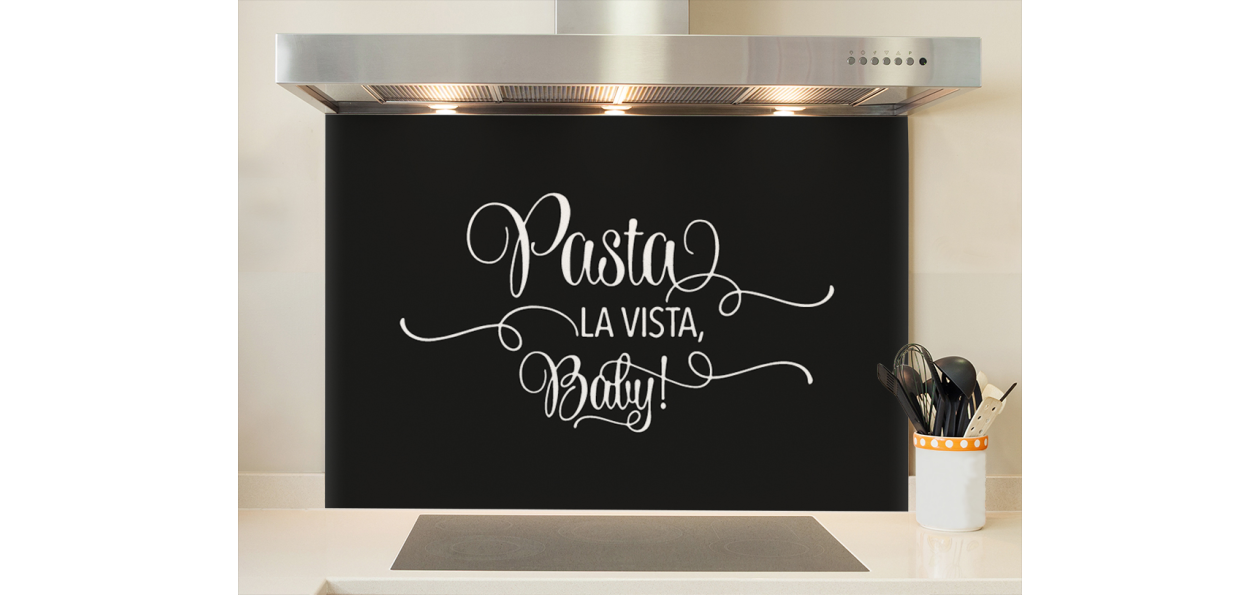 Fond de hotte : Pasta la vista baby 2