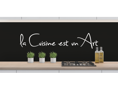 Crédence : LA CUISINE EST UN ART 2
